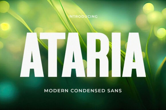 Ataria: A Modern Condensed Sans for Elegant Branding