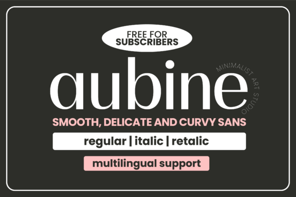 Aubine: A Sans Serif Font for Elegant Editorial Design