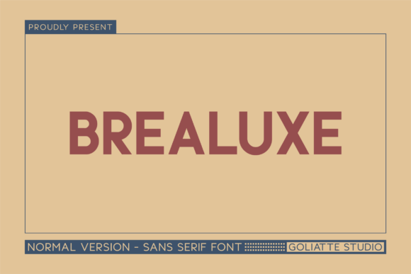 Brealuxe: A Bold Sans Serif Typeface for Modern Branding