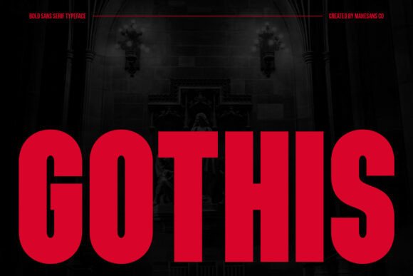 Gothis: A Bold Sans Serif Font for Impactful Editorial Design
