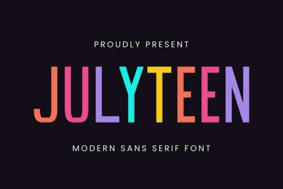Julyteen: A Bold Sans Serif Font for Crafters and Print On Demand Designers