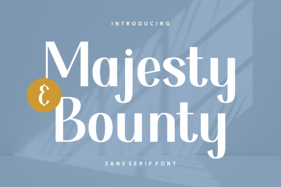 Majesty and Bounty: A Bold Sans Serif Font for Elegant Web Design