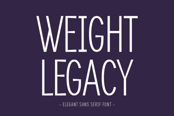 Weight Legacy: A Sans Serif Font for Modern Branding Projects